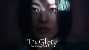 The Glory Part 1 (2022) Summary