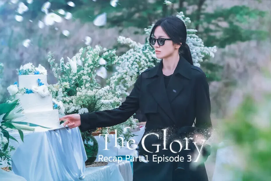 The Glory Part 1 Episode 3: From Now on | Kdrama Recap