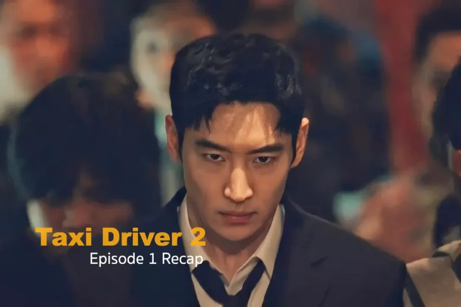 Taxi Driver 2 Episode 1: A Single Father's Missing Son - Recap