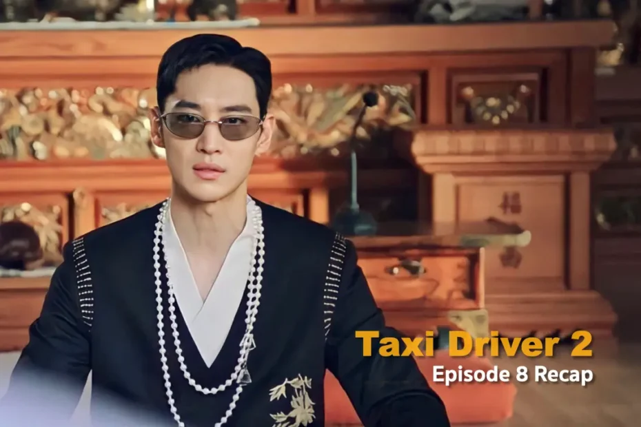 Taxi Driver 2 Episode 8 Recap: Beating Cult with a Cult - Kdrama