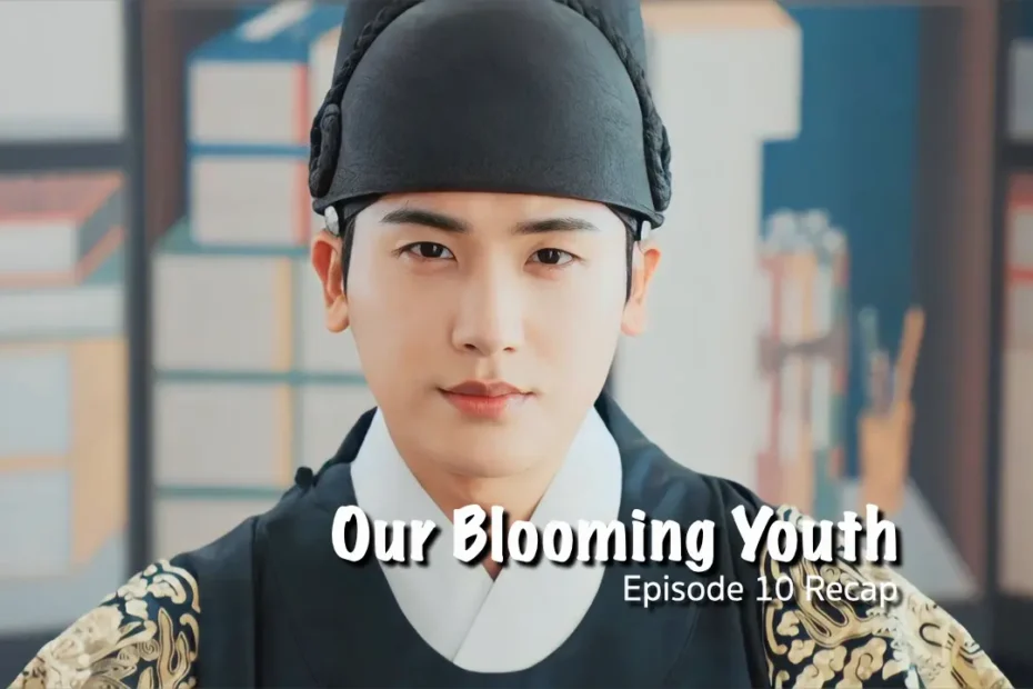 Our Blooming Youth Episode 10 Recap: The Case Ten Years Ago
