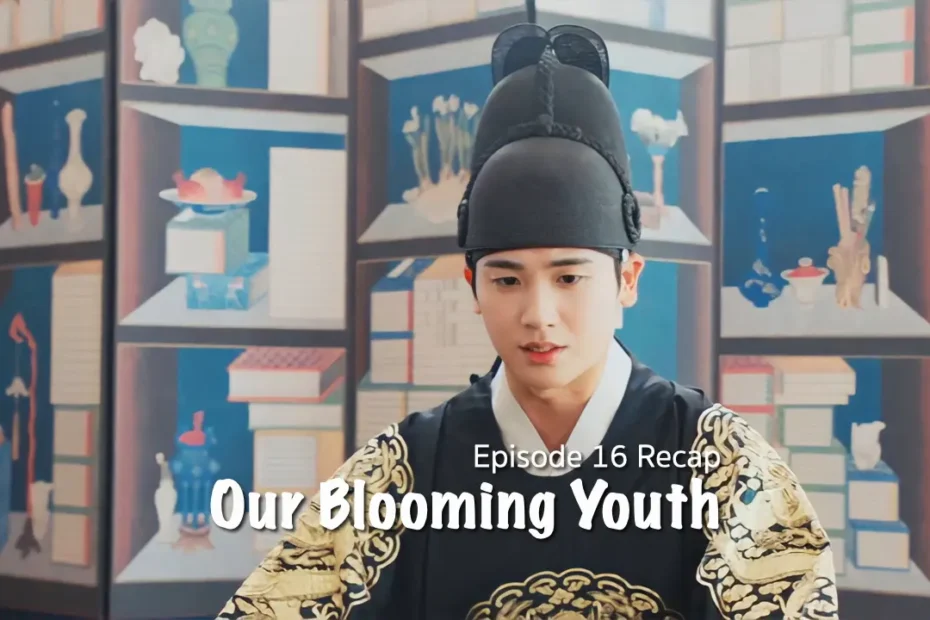 Our Blooming Youth Episode 16 Recap: White Flag in Byukcheon