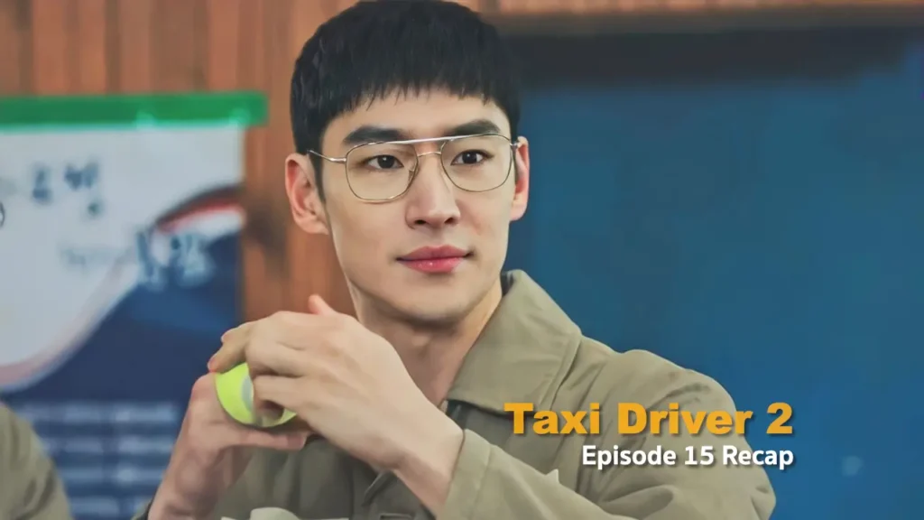 Taxi Driver 2 Episode 15 Recap: Ha-joon VS Do-gi