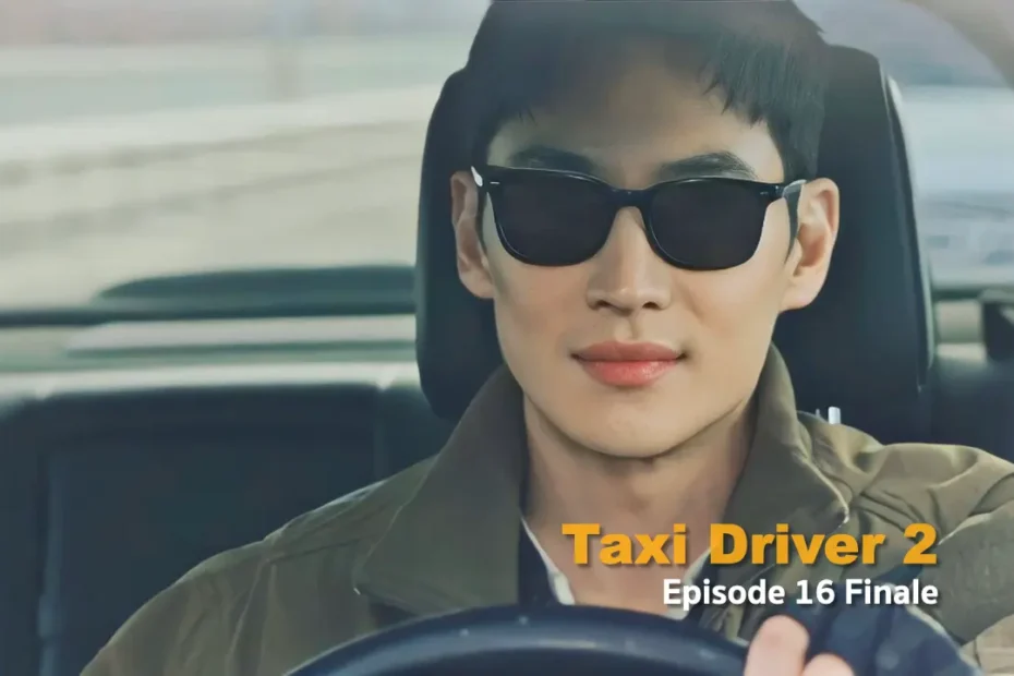Taxi Driver 2 Episode 16 Finale Recap: The Last War