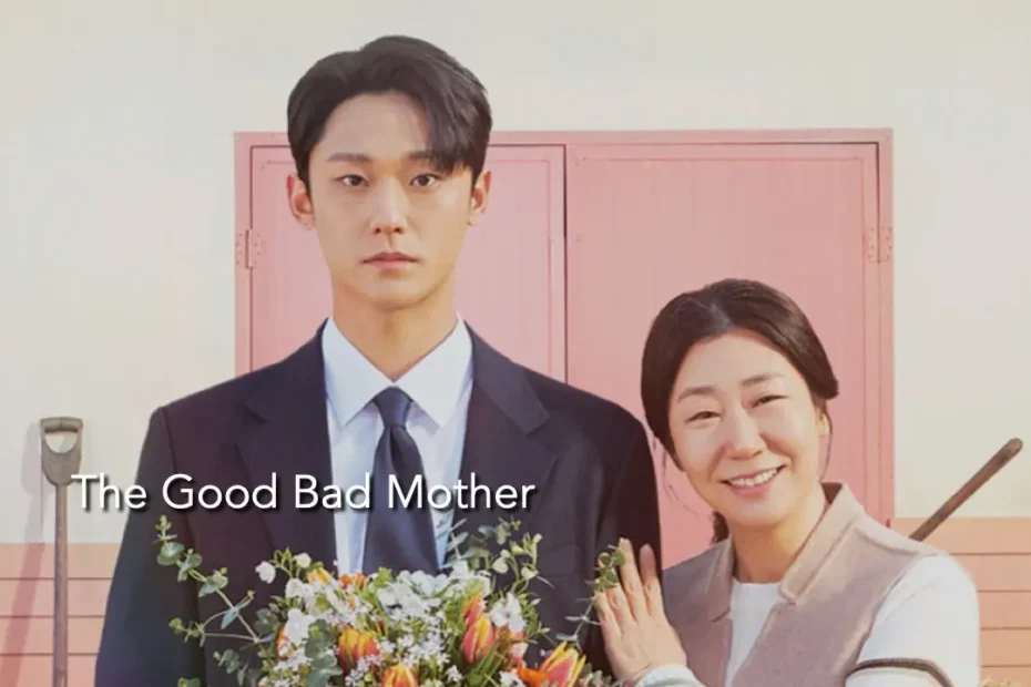 The Good Bad Mother (2023) Summary - Kdrama