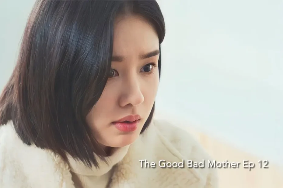The Good Bad Mother Episode 12 Recap: Welcome Back
