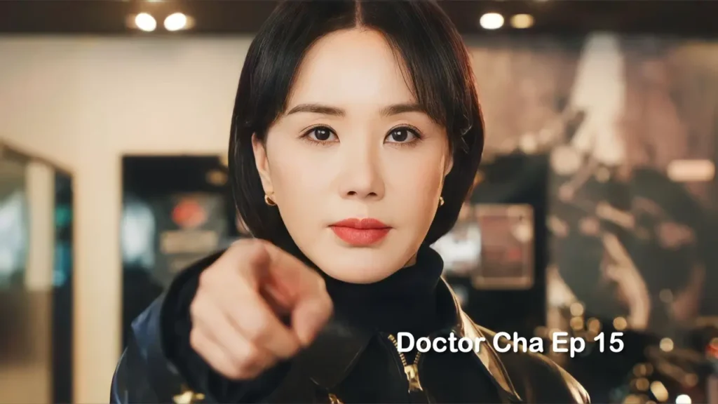 Doctor Cha Episode 15 Recap: Shocking News